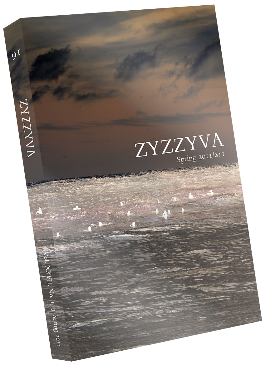ZYZZYVA Volume 27, #1, Spring 2011