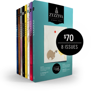 ZYZZYVA 8-Issue Subscription