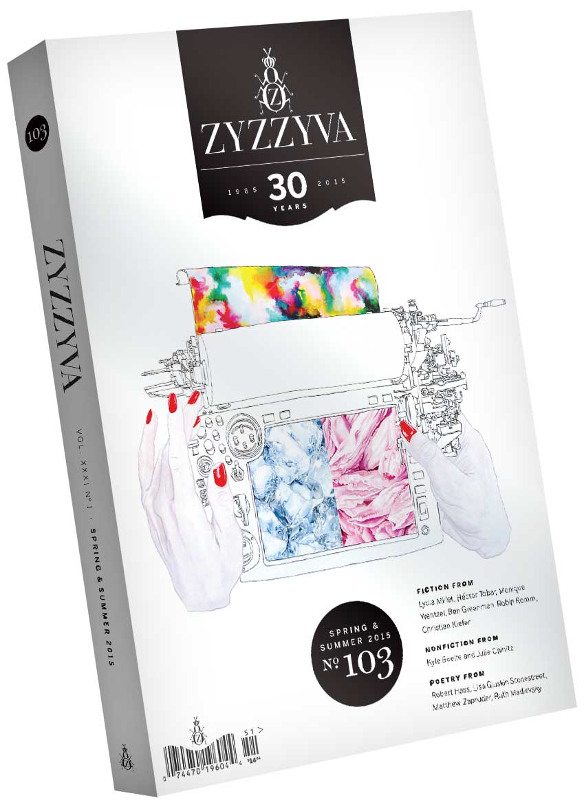 ZYZZYVA Volume 31, #1, Spring 2015