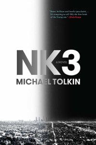 Michael Tolkin novel NK3