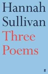 ZYZZYVA recommends Three Poems Hannah Sullivan