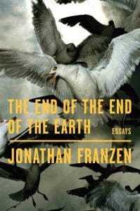 ZYZZYVA recommends Jonathan Franzen The End of the End of the Earth