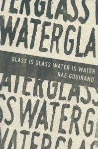 rae gouirand glass is glass water is water