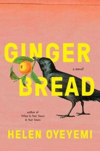 Helen Oyeyemi novel Gingerbread