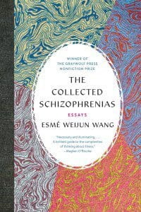 The Collected Schizophrenias