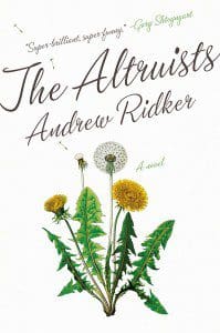 Andrew Ridker novel The Altruists