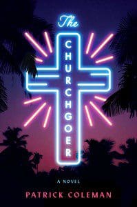 Patrick Coleman novel The Churchgoer