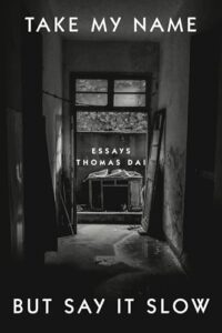Cover of Thomas Dai's Take My Name But Say it Slow